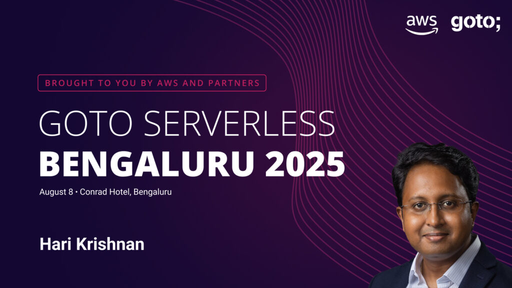 Hari Krishnan speaking at GOTO Severless Bengaluru 2025