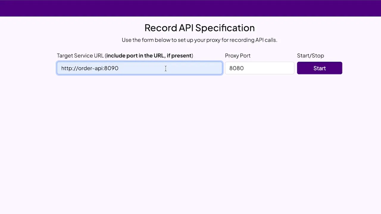 Record API Specification UI with target service http://order-api:8090 and proxy port 8080 highlighted